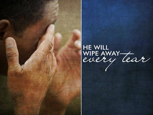 He will wipe away every tear